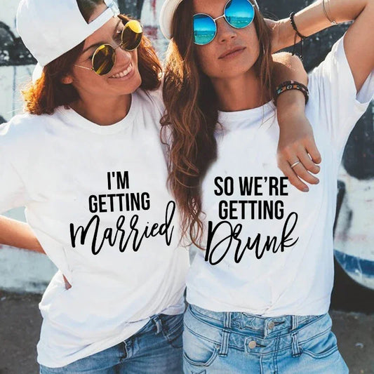 'We're Getting Drunk' T-Shirts